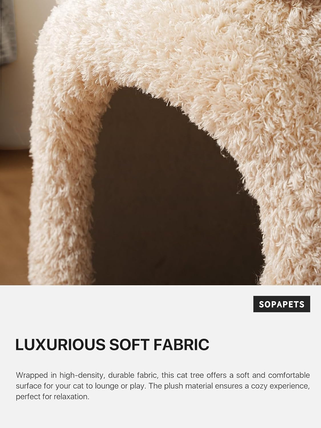Close-up of fluffy beige plush fabric covering the rounded edge of the condo entrance.