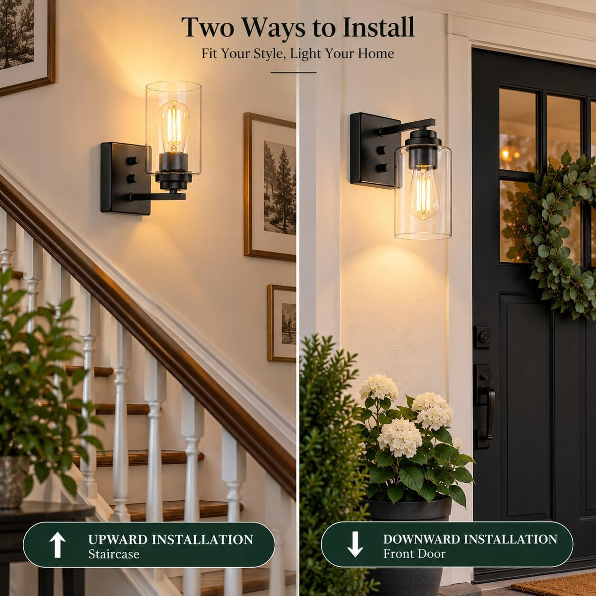 Split scene showing the sconce mounted upward on a staircase wall and downward beside a front door with plants.