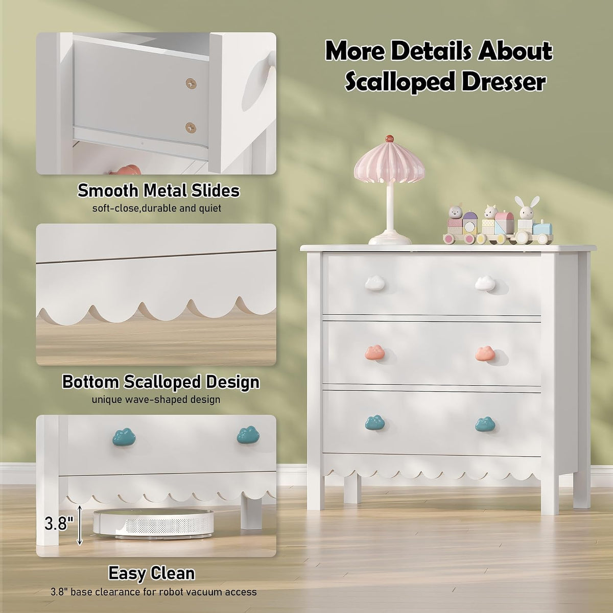 Front view of white scalloped dresser highlighting scalloped bottom, smooth metal drawer slides and 3.8-inch base clearance
