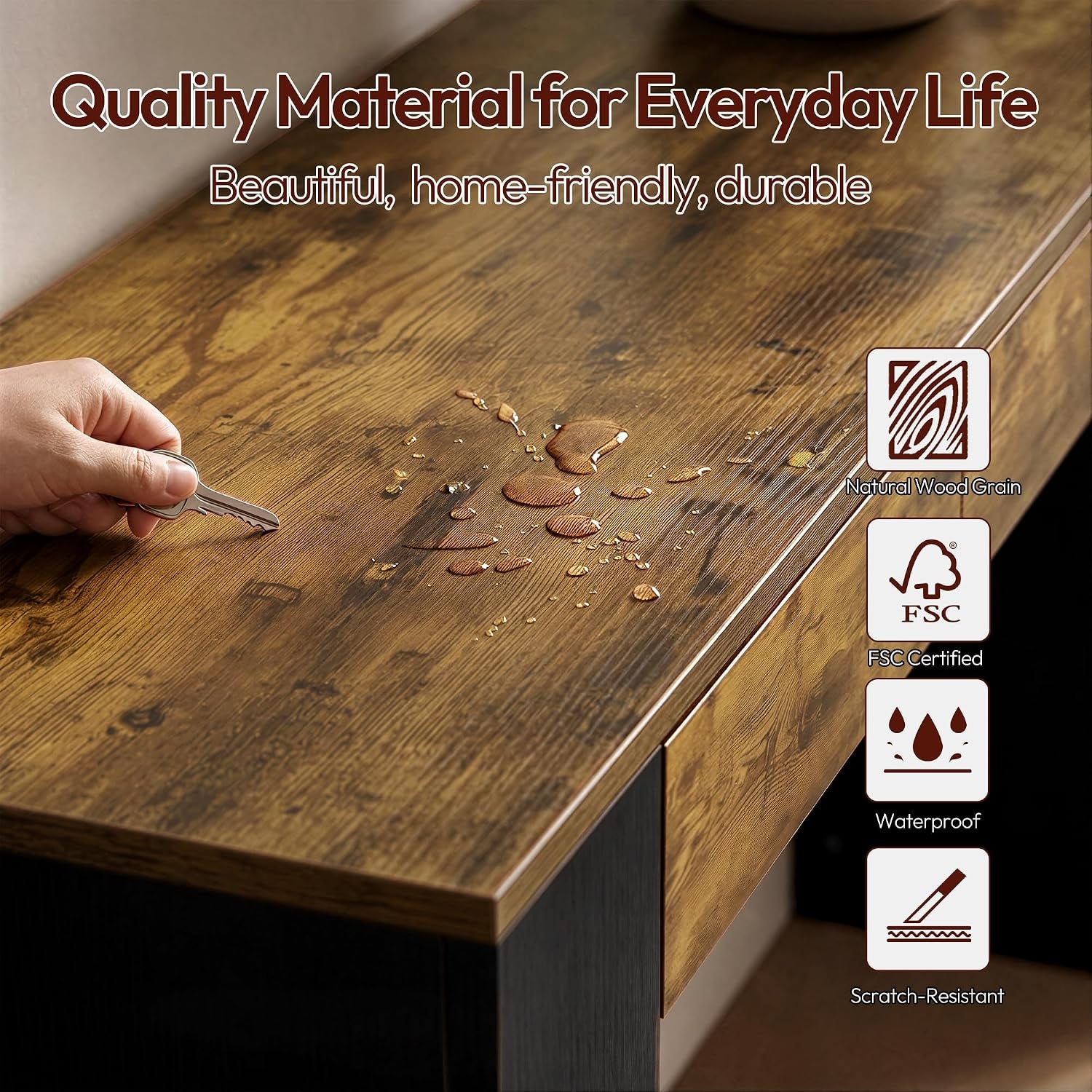 Close-up of the rustic wood-finish tabletop with a key and water droplets highlighting the surface texture and grain
