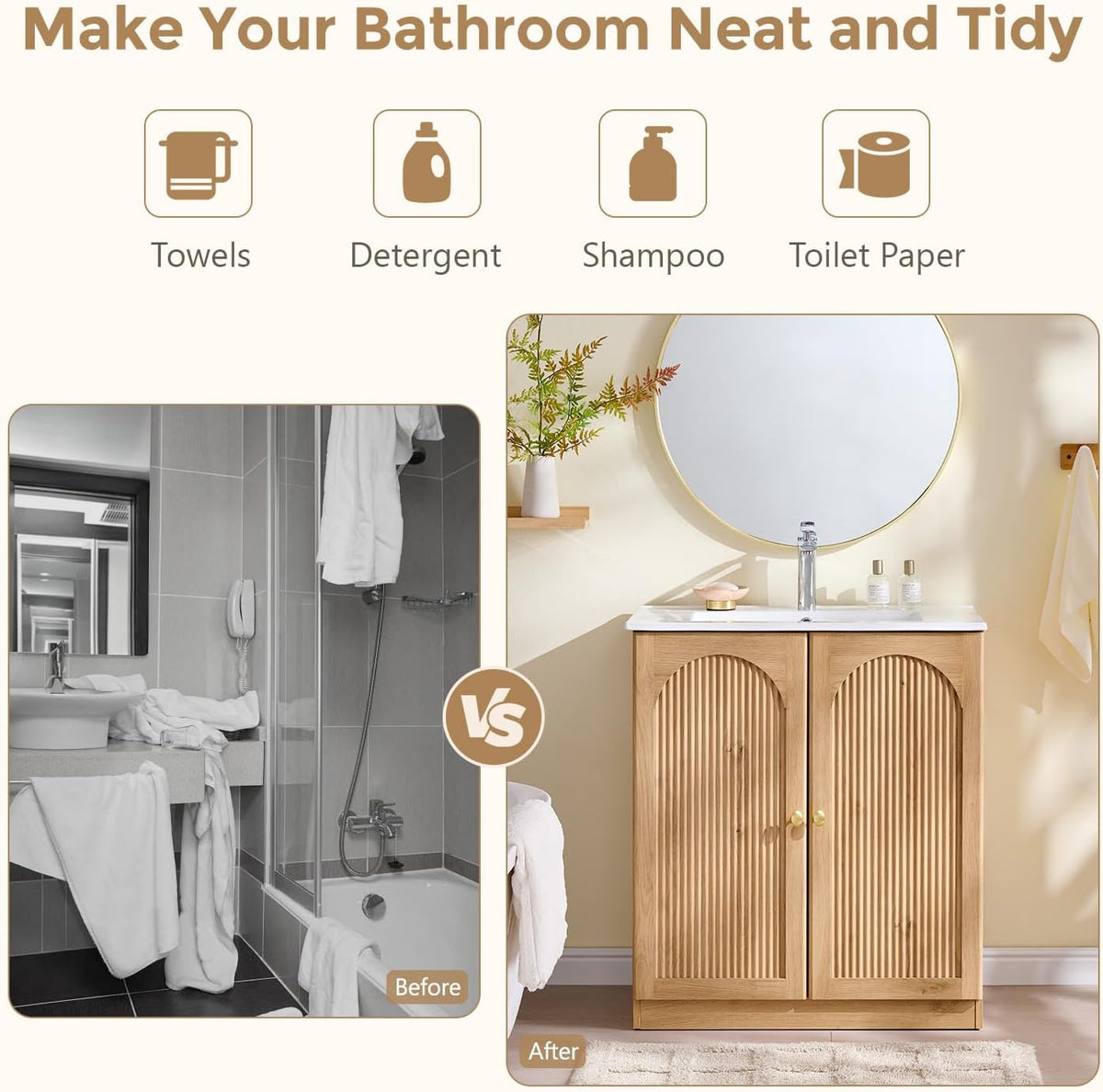 Side-by-side comparison showing a tidy natural oak vanity on the right and a messy bathroom on the left