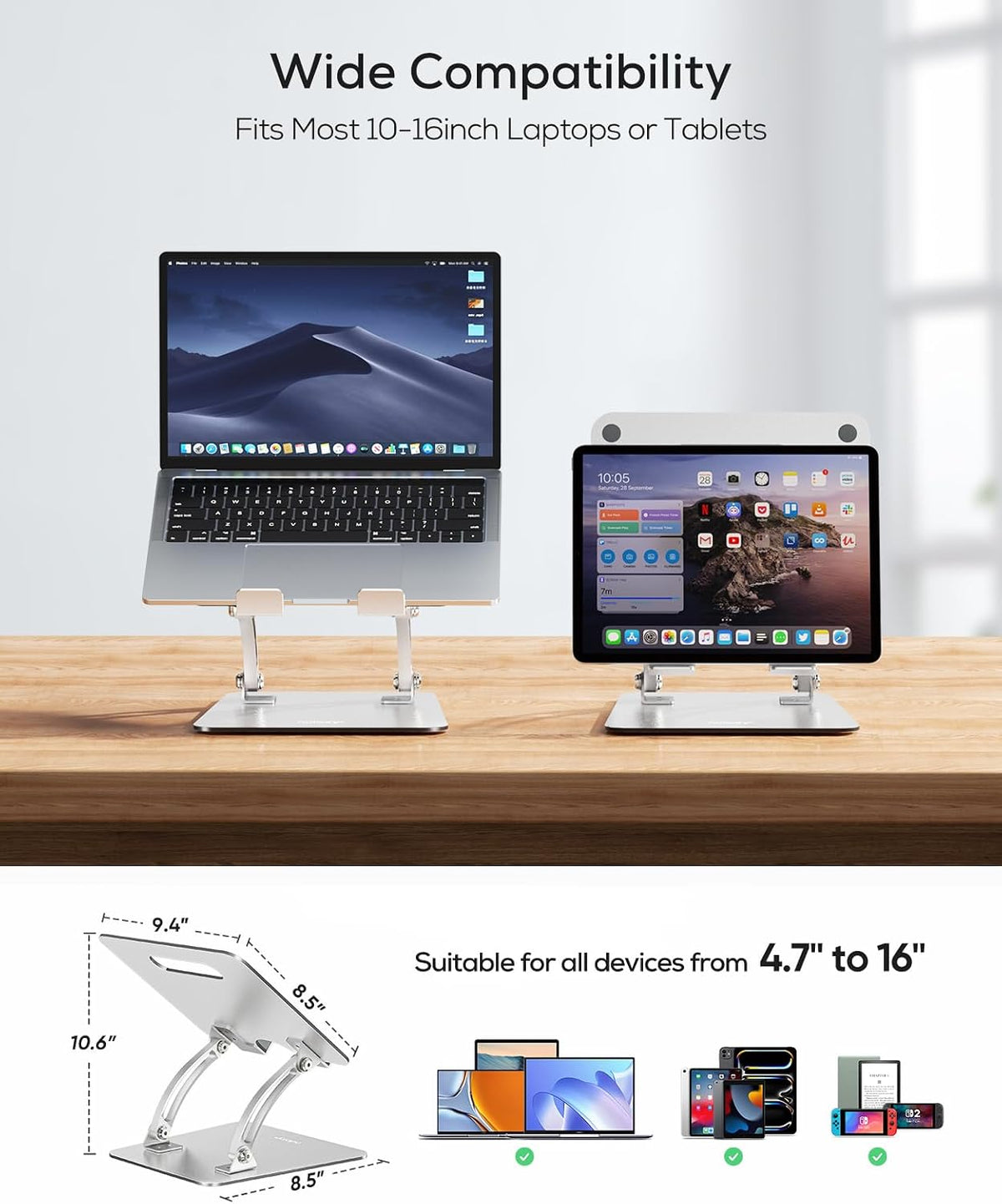 Two stands on a wooden desk holding a 16-inch laptop and a tablet to show wide compatibility