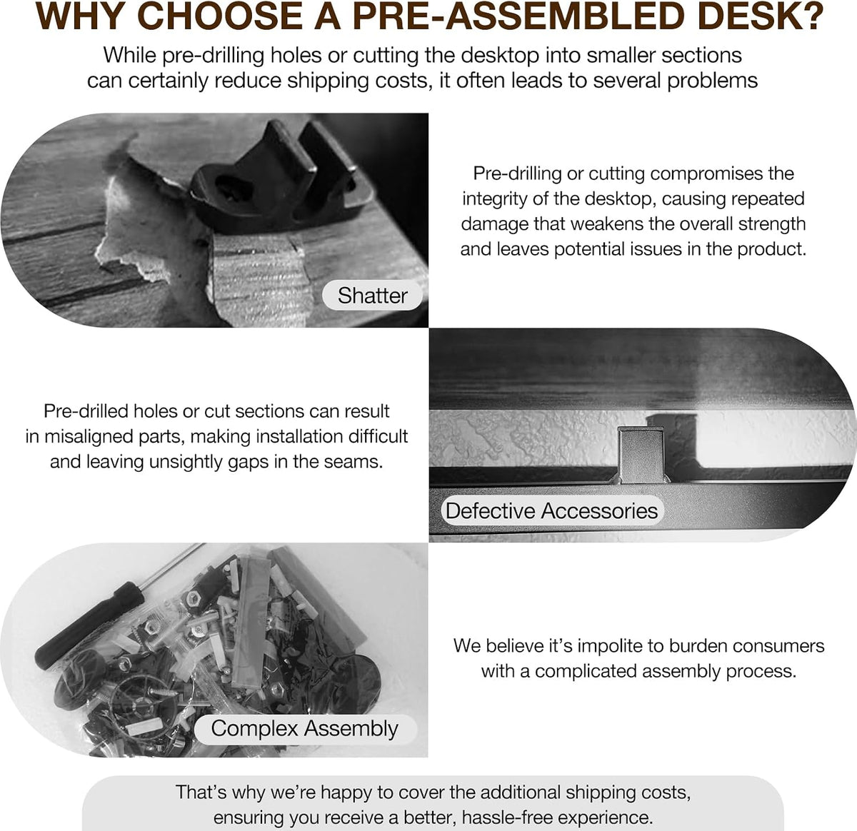Split images comparing shattered wood, defective accessories, and many loose assembly parts.