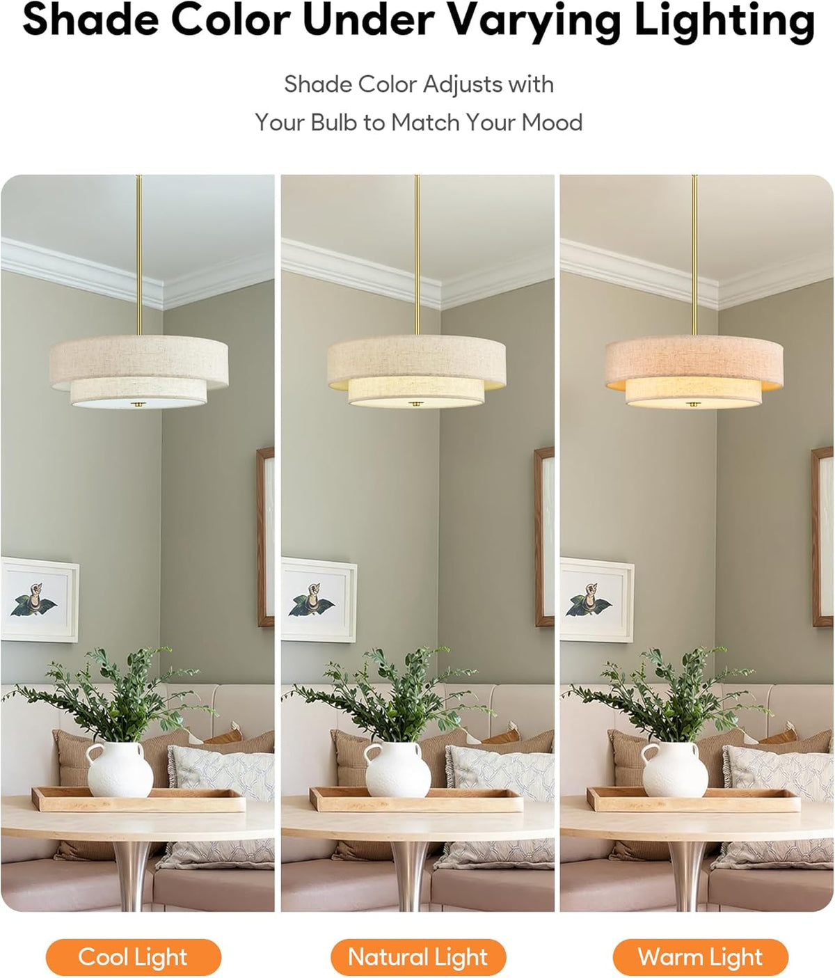 Three views of the drum chandelier showing how the linen shade appears under cool, natural, and warm lighting